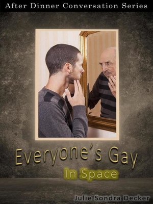 cover image of Everyone's Gay In Space